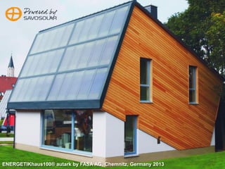 16
ENERGETIKhaus100® autark by FASA AG, Chemnitz, Germany 2013
 