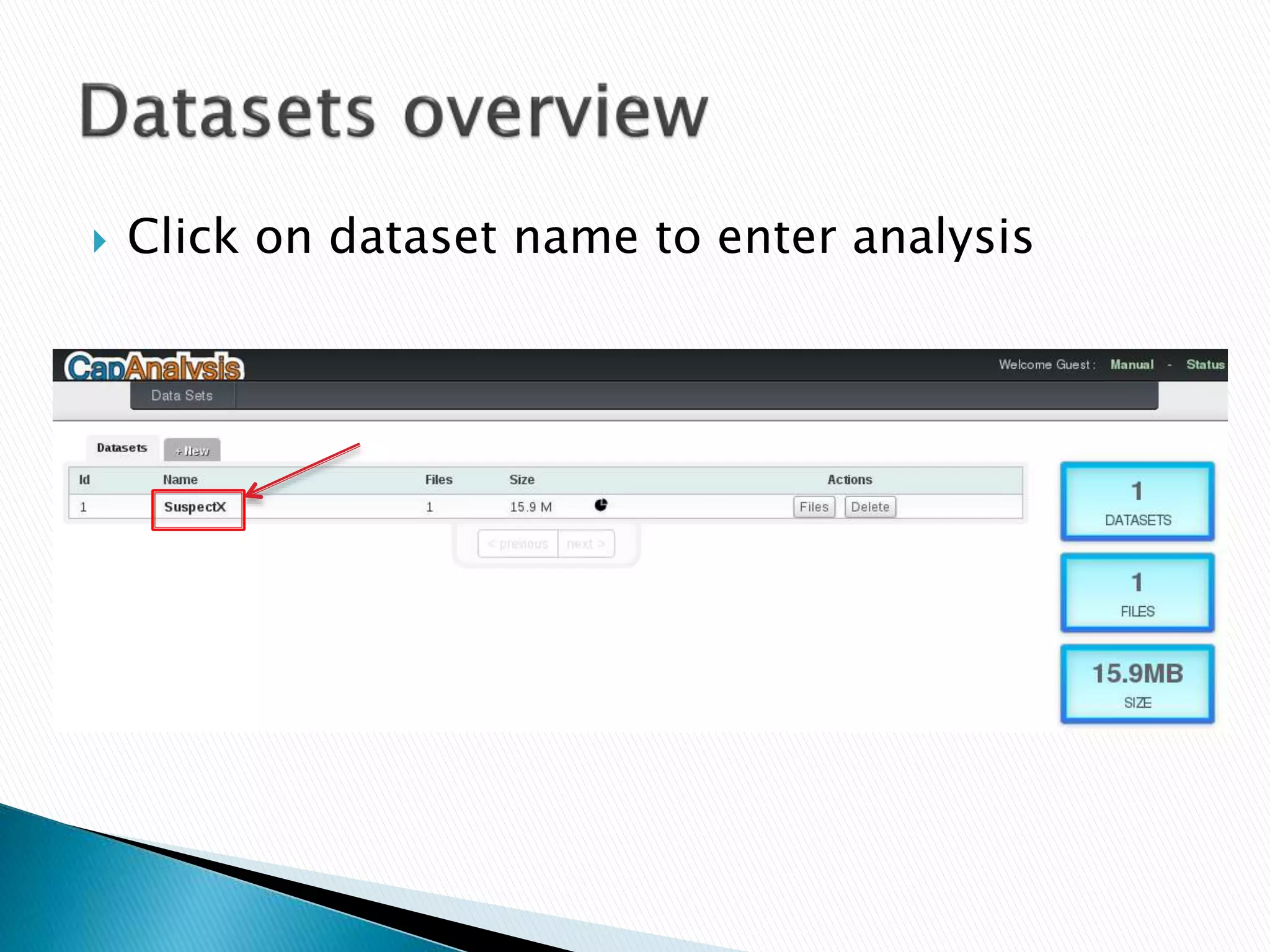  Click on dataset name to enter analysis 
 