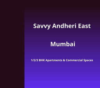 Savvy Andheri East Mumbai | E-Brochure | PDF
