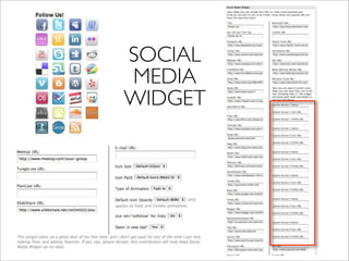 SOCIAL
MEDIA
WIDGET
 