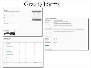 Gravity Forms
 