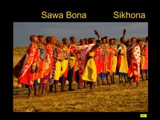 Sawa Bona Sikhona 