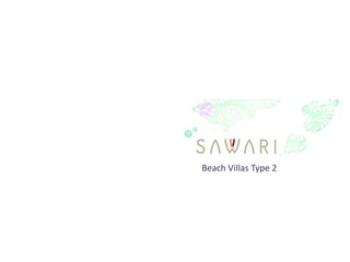 Beach Villas Type 2
 