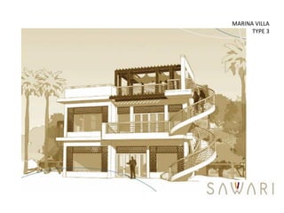 MARINA VILLA
      TYPE 3
 