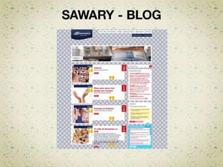 SAWARY - BLOG




                               (BLOG COMO ESTA HOJE)

OBS : IMAGENS E CONTEUDOS ESTAO IGUAIS – MUDANDO SO O FUNDO
OBS 2: O BLOG DE HOJE ESTEA PARECIDO. ´E SO DAR UM PRINT SCREEN
 