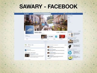SAWARY - FACEBOOK




                          Facebook atual
OBS : ESCOLHER UM FUNDO
 