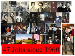 47 Jobs since 1960 