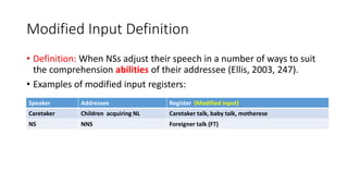 Modified Input (Foreigner Talk) | PPTX