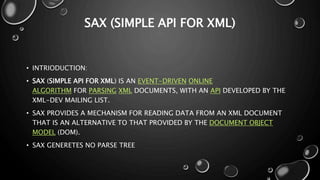 SAX | PPTX | Web Design and HTML | Internet