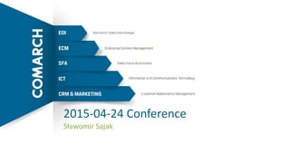 2015-04-24 Conference
Sławomir Sajak
 