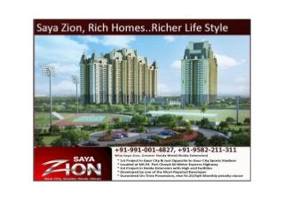 Saya Zion Noida Extension 09582-211-311