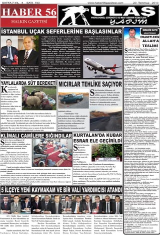 SAYFA 7 YIL 4 SAYI 193 www.haber56gazetesi.com 23 Temmuz 2013
İBRAHİM KAYSİİBRAHİM KAYSİ
ARAŞTIRMACI
 