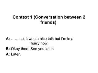 conversation between 2 friends in english