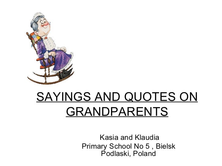 Download Sayings And Quotes On Grandparents