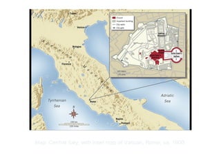 Copyright ©2012 Pearson Inc.
Map: Central Italy, with inset map of Vatican, Rome, ca. 1600.
 
