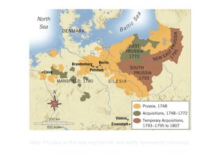 Copyright ©2012 Pearson Inc.
Map: Prussia in the late eighteenth and early nineteenth centuries.
 