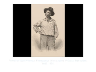 Copyright ©2012 Pearson Inc.
Portrait of Walt Whitman. Frontispiece of his Leaves of Grass, first edition,
1855. 1855.
 