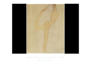 Copyright ©2012 Pearson Inc.
Auguste Renoir. Dancing Figure. 1905.
12-7/8" × 9-7/8”.
 