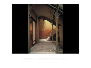 Copyright ©2012 Pearson Inc.
Victor Horta. Tassel House, Brussels. 1892-93.
 