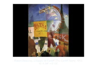 Copyright ©2012 Pearson Inc.
Robert Delaunay. L’Equipe de Cardiff (The Cardiff Team). 1913.
10’ 8-3/8" × 6’ 10”.
 