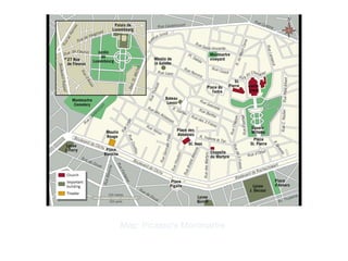 Copyright ©2012 Pearson Inc.
Map: Picasso's Montmartre.
 