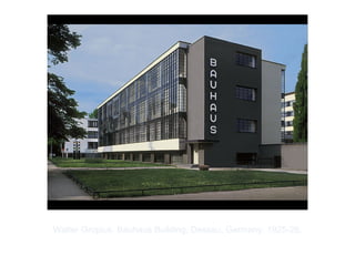 Copyright ©2012 Pearson Inc.
Walter Gropius. Bauhaus Building, Dessau, Germany. 1925-26.
 