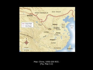 Map: China, 1000-200 BCE.
[Fig. Map 3.2]
 