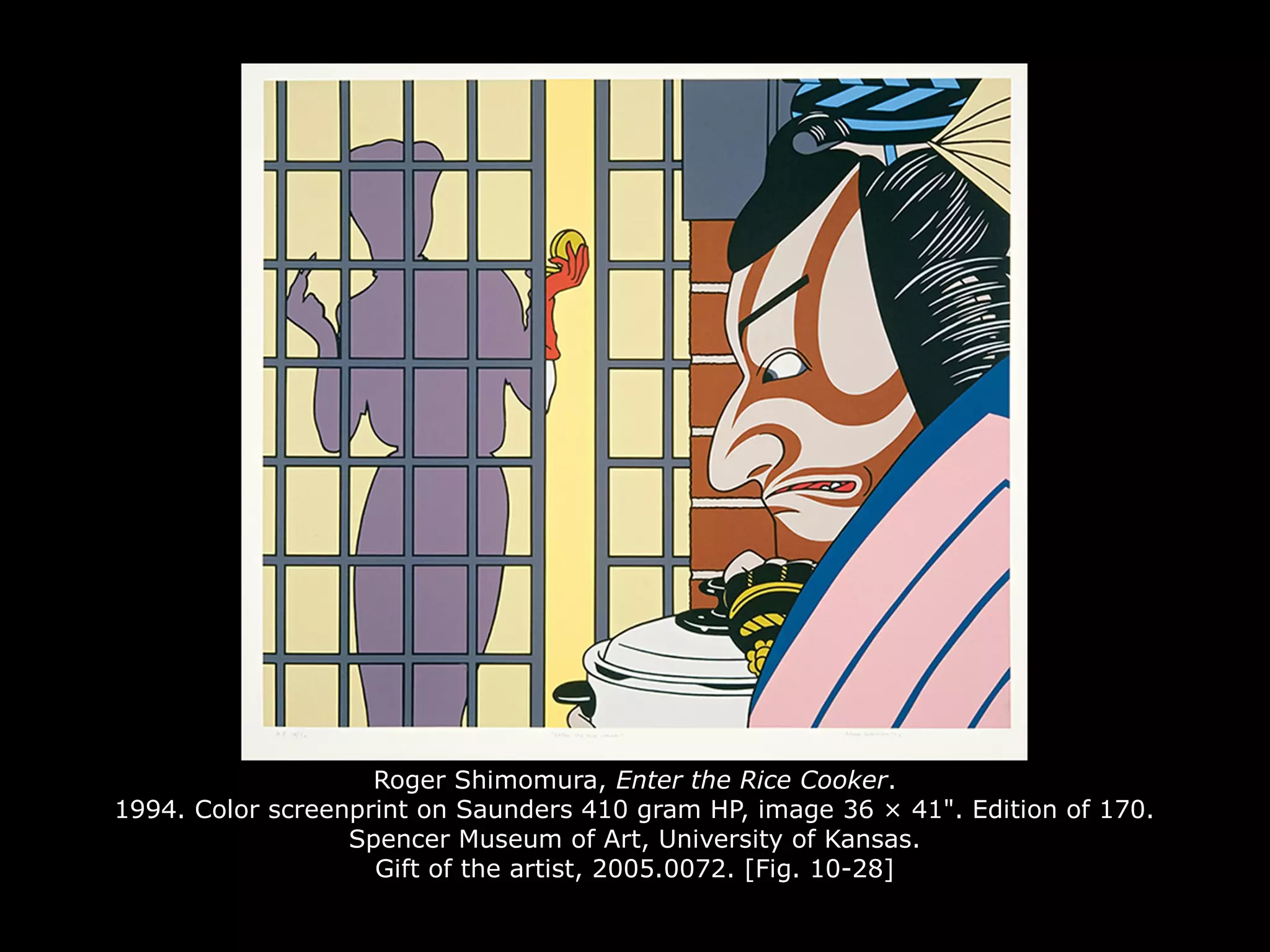 Roger Shimomura, Enter the Rice Cooker.
1994. Color screenprint on Saunders 410 gram HP, image 36 × 41". Edition of 170.
Spencer Museum of Art, University of Kansas.
Gift of the artist, 2005.0072. [Fig. 10-28]
 