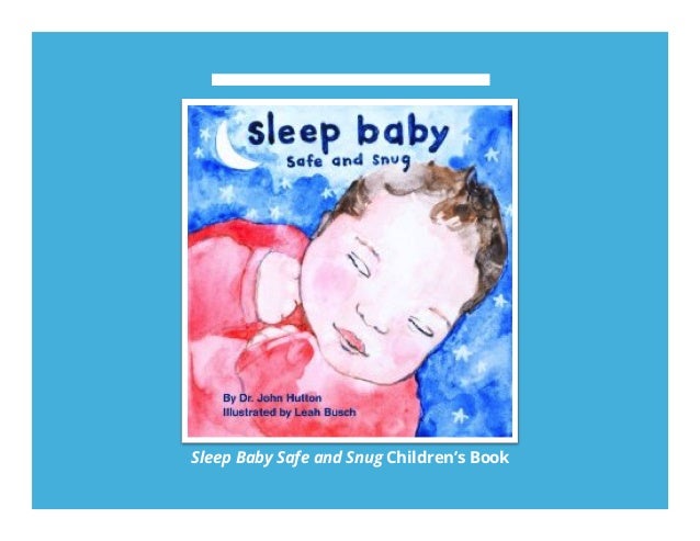 sleep baby safe and snug