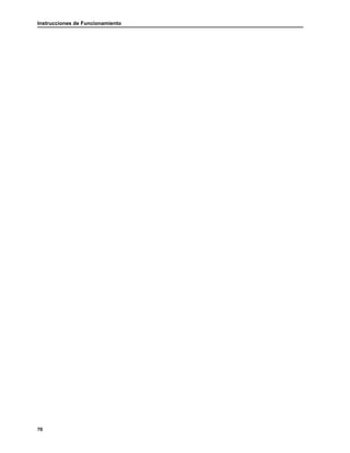Instrucciones de Funcionamiento
70
 