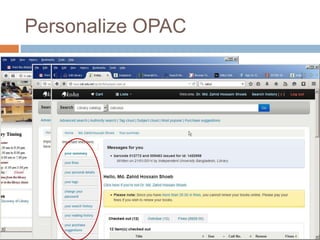 Personalize OPAC
 