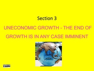 “what if the crisis of 2008 represents something much more fundamental than a deep recession? What if it’s telling us that the whole growth model we created over the last 50 years is simply unsustainable economically and ecologically and that 2008 was when we hit the wall — when Mother Nature and the market both said - No more!” New York Times' Thomas Friedman“We should . . . dethrone the idea that maximising the growth in measured prosperity, GDP per capita, should be an explicit objective of economic and social policy.” FSA Chair Lord Adair Turner“Jackson's book [Prosperity Without Growth] simply resets the agenda for Western society.” Bernie Bulkin, former Chief Scientist of BP 77% of 176 business leaders think government should rethink the growth imperative according to Cambridge Programme for Sustainable Leadership. 
