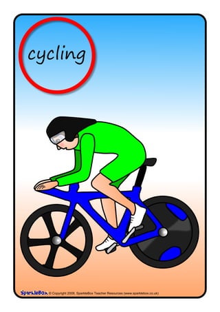 cycling




  © Copyright 2008, SparkleBox Teacher Resources (www.sparklebox.co.uk)
 