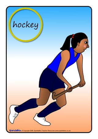 hockey




  © Copyright 2008, SparkleBox Teacher Resources (www.sparklebox.co.uk)
 