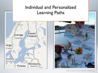 Opettaja!
Individual and Personalized
      Learning Paths




                       Tehttp://farm4.static.ﬂickr.com/3273/2980062437_94defd08f1.jpgksti!
 