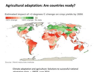 IPCC: Negative impacts of climate change on crop yields
are more common than positive ones
Source: IPCC WGII AR5 Summary f...