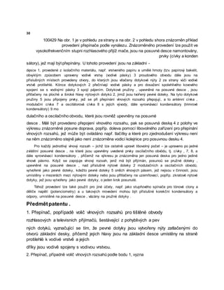 30
100429 Na obr. 1 je v pohledu ze strany a na obr. 2 v pohledu shora znázorněn příklad
provedení přepínače podle vynálezu. Znázorněného provedení lze použít ve
vysokofrekvenčním stupni rozhlasového přijíž mače, jsou na posuvné desce namontovány,
prvky (cívky a konden
sátory), jež mají být přepínány. U tohoto provedení jsou na základní -
dęsce 1, provedené z isolačního materiálu, např. vrstveného papíru a umělé hmoty (tzv. papírový bakelit,
obvyklým způsobem upraveny vodivé vrstvy (vodivé pásky) 3 proudového obvodu dále jsou na
příslušných místech provedeny otvory, do kterých jsou vtlačeny dotykové nýty 2 ze strany vůči vodivé
vrstvě protilehlé. Könce dotykových 2 přečnívají vodivé pásky a pro dosažení spolehlivého kovového
spojení se s vodivými pásky 3 spojí pájením. Dotykové pružiny , upevněné na posuvné desce , jsou
přitlačeny na ploché a široké hlavy nýtových dotyků 2, jimiž jsou tvořený pevné doteky. Na tyto dotykové
pružiny 5 jsou připojeny prvky, jež se při přepínání vlnových rozsahů přepojují, a to anténní cívka ,
modulační cívka 7 a oscilátorová cívka 8 s jejich vývody, dále vyrovnávací kondensátory (trimrové
kondensátory) 9 mo
dulačního a oscilačního obvodu, které jsou rovněž upevněny na posuvné
desce . Máli být provedeno přepojení vlnového rozsahu, pak se posuvná deską 4 z polohy ve
výkresu znázorněné pņsune doprava, popříp. doleva pomocí libovolného zařízení pro přepínání
vlnových rozsahů, jež může být ovládáno např. tlačítky a které pro zjednodušení výkresu není
na něm znázorněno stejně jako není znázorněna vodicí kolejnice pro posuvnou desku 4.
Pro každý jednotlivý vlnový rozsah – jichž lze ostatně upravit libovolný počet – je upraveno po jedné
zvláštní posuvné desce , na které jsou upevněny uvedené prvky oscilačního obvödu, tj. cívky , 7, 8, a
dále vyrovnávací kondensátory , přičemž na výkresu je znázorněna jen posuvná deska pro jedno jediné
vlnové pásmo. Když se zapojuje vlnový rozsah, jenž má být přijímán, posunoü se pružné doteky ,
upevněné na posuvné desce , nad příslušné nýtové doteky 2 modulačních a oscilačních obvodů,
vytvořené jako pevné doteky, kdežto pevné doteky 5 oněch vlnových pásem, jež nejsou v činnosti, jsou
umístěny v mezerách mezi nýtovými doteky nebo jsou přitlačeny na uzemňovací, popříp. zkratové nýtové
dotyky, jež jsou vytvořeny jako pevné dotyky, o jeden krok posunuté.
Téhož provedení lze také použít pro jiné účely, např. jako stupňového spínače pro tónové clony a
děliče napětí (potenciometry) a u takových nrovedení mohou být příslušné korekční kondensátory a
odpory, umístěné na posuvné desce , vázány na pružné dotyky .
Předmětpatentu .
1. Přepínač, popřípadě volič vlnových rozsahů pro tištěné obvody
rozhlasových a televisních přijímačů, šestávající z pohyblivých a pev
ných dotyků, vyznačující se tím, že pevné dotyky jsou vytvořeny nýty zatlačenými do
otvorů základní desky, přičemž jejich hlavy jsou na základní desce umístěny na straně
protilehlé k vodivé vrstvě a jejich
dříky jsou vodivě spojeny s vodivou vrstvou.
2. Přepínač, případně volič vlnových rozsahů podle bodu 1, vyzna
 