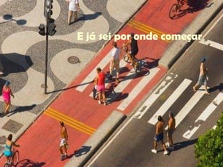 E já sei por onde começar 