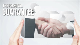 The Personal

Guarantee

 