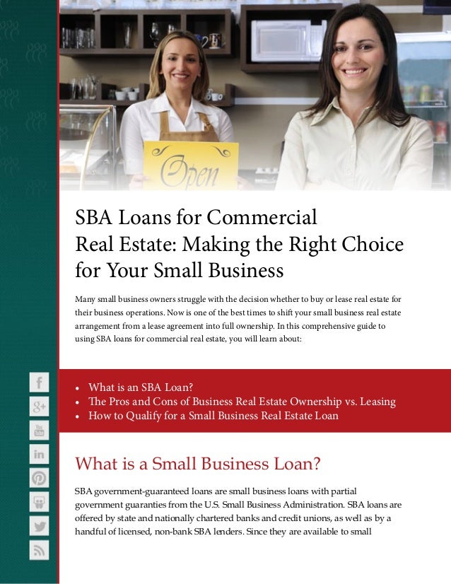 SBA Loans for Commercial Real Estate: Making the Right ... SBA Loans for Commercial Real Estate: Making the Right ...