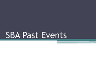 SBA Past Events   