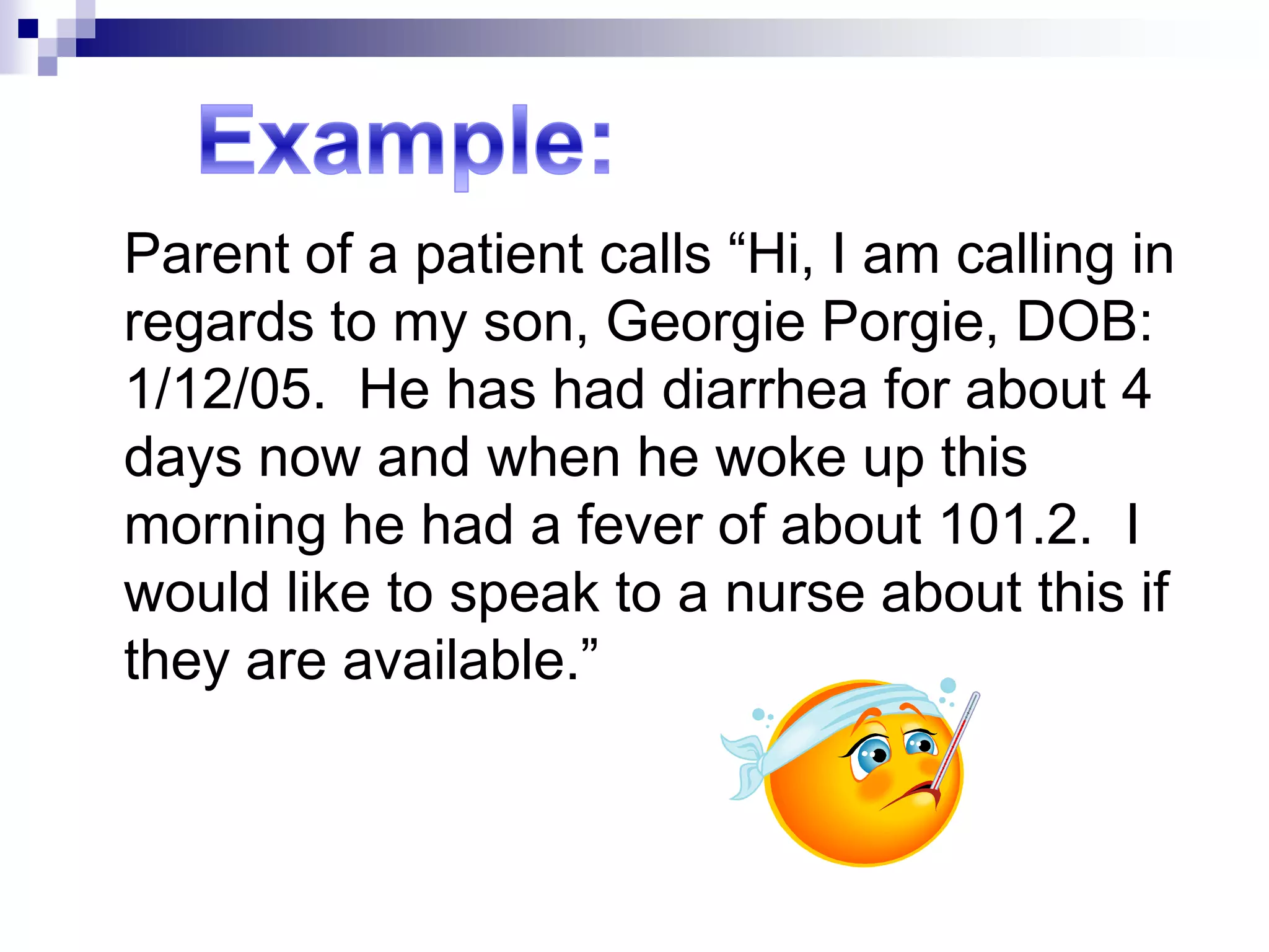 Multiple call backs from patients returning clinical staff’s calls resulting in higher call volumesWhat will happen:1 TaskOnly SBAR communication tool usedMore information taken and provided to the clinical staffImportant parts of phone conversation included in exchangeFewer call backs to patients from Clinical staffFewer call backs from patients to Clinical staff