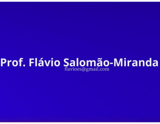 Resultadors Sb brasil 2010 - Prof Flávio Salomão-Miranda