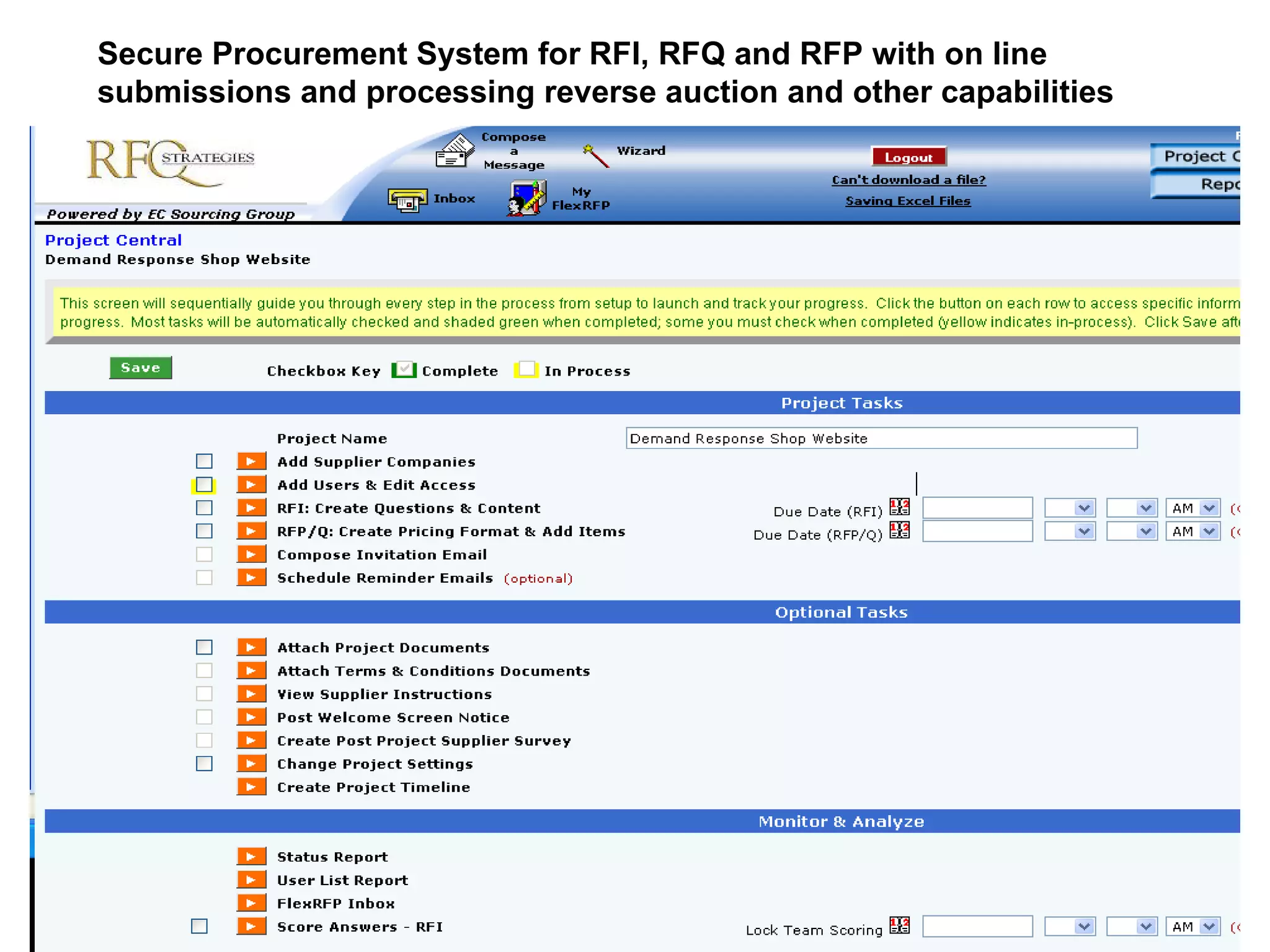 Secure Procurement System for RFI, RFQ and RFP with on line  submissions and processing reverse auction and other capabilities   