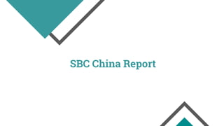 SBC China Report
 