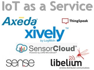 IoT as a Service  