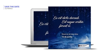 kv
SAVE THE DATE
ELETRÔNICO
 