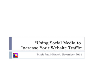 Using Social Media to Increase Traffic on Your Webbsite