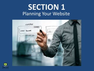 Planning Your Website
SECTION 1
 