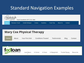 Standard Navigation Examples
 